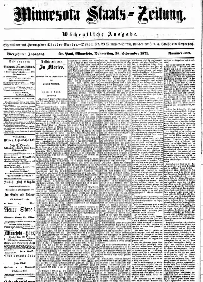 The Minnesota Staats-Zeitung, a German-language newspaper published in St. Paul in 1871, evidence of the public Germanness once vivid in the US.