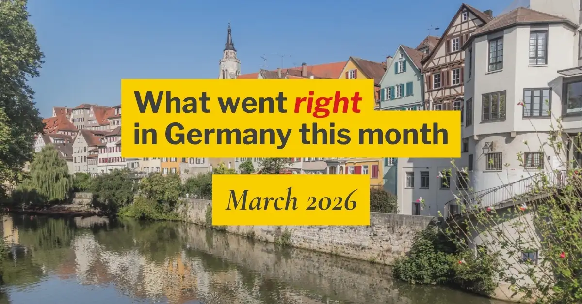 Featured image for “What Went Right in Germany, March 2026,” showing colorful houses along a river in a German town.